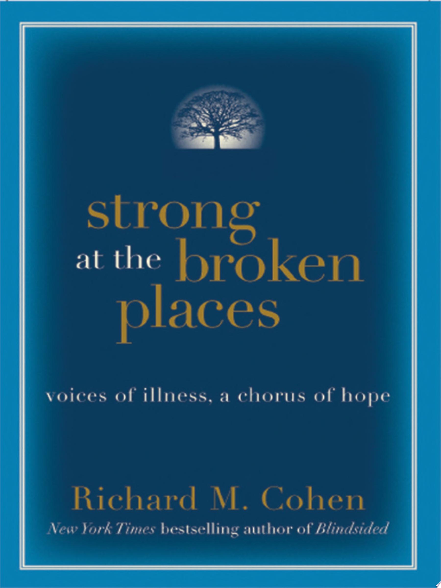 Image for "Strong at the Broken Places"
